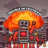 Trouble in Toytown