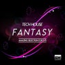 Tech House Fantasy (Amazing Selection For DJ's)