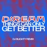 Things Can Only Get Better (DJ Blighty Extended Remix)