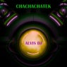 ChachachaTek - Single