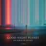 Good Night Planet
