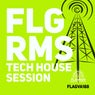 FLGRMS Tech House Session