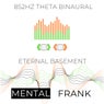 Eternal Basement (Original Binaural Mix)