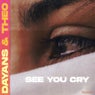 See You Cry