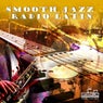 Smooth Jazz Radio Latin, Vol. 1 (Instrumental, Lounge Hotel And Bar, Latin Cafe)