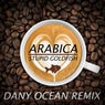 Arabica (Dany Ocean Remix)