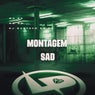 Montagem Sad
