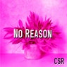 No Reason