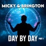 Day By Day (Part 1)