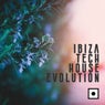 Ibiza Tech House Evolution