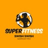 Swish Swish (Workout Mix)