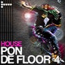House Pon De Floor - VOL. 4