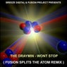 Wont Stop (Fusion Splits The Atom Remix)