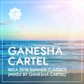 Ibiza 2018 Summer Classics (Mixed by Ganesha Cartel)