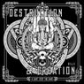 Destruction & Creation - extended