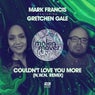 Couldn't Love You More (N.W.N Remix) [feat. Gretchen Gale]