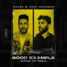 Good Example (R3HAB VIP Remix) - Extended Version