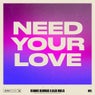 Need Your Love (Extended Mix)