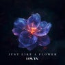 Just Like A Flower EP