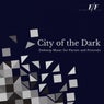 City Of The Dark - Dubstep Music For Parties And Festivals