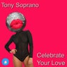 Celebrate Your Love (2020 Rework)