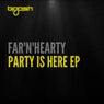 Party Is Here EP