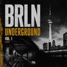 BRLN Underground Vol. 1