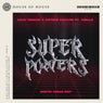 Superpowers (Dimitri Vegas Extended Edit)