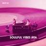 Soulful Vibes, Vol. 06