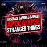 Apocalypse / Stranger Things