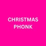 Christmas Phonk