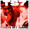 Know My Name (Extended Mix)