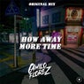 How Away More Time