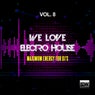 We Love Electro House, Vol. 8 (Maximum Energy For DJ's)