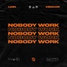 Nobody Work (Extended Mix)