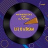 Life Is A Dream (feat. Dj Xandy)