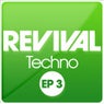 REVIVAL Techno EP 3