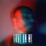 Love On Me (Extended Mix)