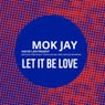 Let It Be Love