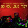 Do You Love Me?