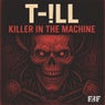 Killer in the Machine
