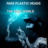 The Fake World