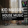 House Music [Move Your Body]