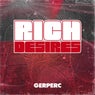 Rich Desires