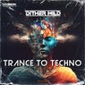 Trance To Techno