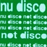 Nu Disco Not Disco