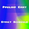Strict Schedule
