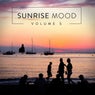 Sunrise Mood, Vol. 5