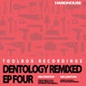 Dentology Remixed EP Four