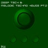 Deep Tech & Melodic Techno House, Pt. 2